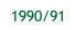 1990/91.