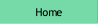 Home.