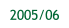 2005/06.