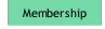 Membership.