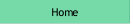 Home.