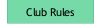 Club Rules.