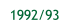 1992/93.