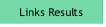Links Results.
